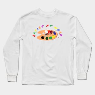 Artist at Work. Wooden Artist Palette with Colorful Paints and Brushes. Multicolored Lettering. Lavender Purple Background. Long Sleeve T-Shirt